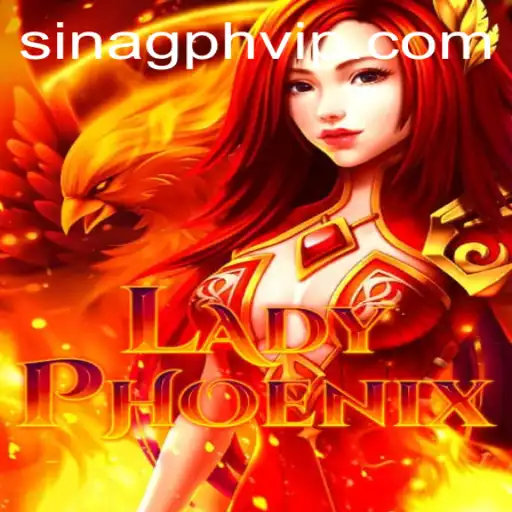 Unveiling LadyPhoenix: Embark on a Thrilling Adventure with SINAGPH